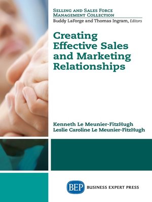 cover image of Creating Effective Sales and Marketing Relationships
